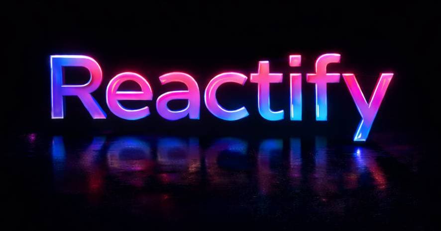 Reactify